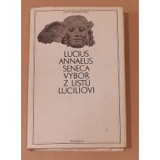 Lucius Annaeus Seneca - Výbor z listů Luciliovi